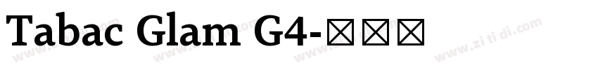 Tabac Glam G4字体转换